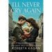 I'll Never Cry Again