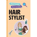 Hair Stylist: Real People, Real Careers
