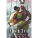 Mistlefoe: A Mead Realm Tale: Mead Mishaps 1.5