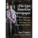 The Last American Newspaper: An Institution in Peril, Through the Eyes of a Small-Town Editor