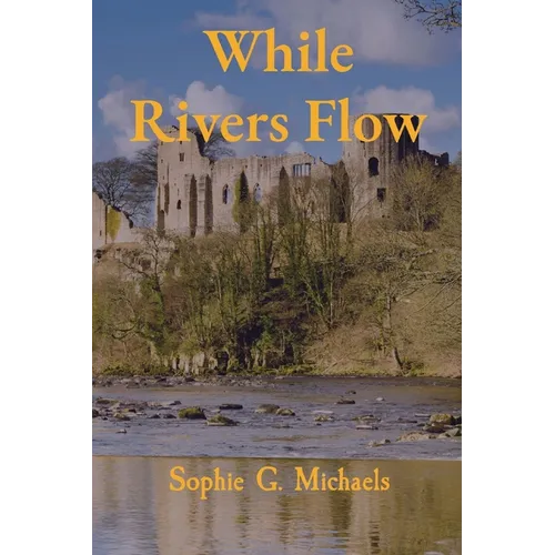 While Rivers Flow