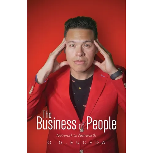 The Business of People: Net-work to Net-worth