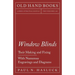 Window Blinds - Their Making and Fixing - With Numerous Engravings and Diagrams