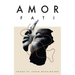 Amor Fati: Poems Curated by Fate