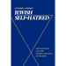 Jewish Self-Hatred: Anti-Semitism and the Hidden Language of the Jews