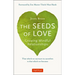 The Seeds of Love: Growing Mindful Relationships