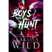 Boys Who Hunt: Dark RH Bully Romance