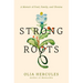 Strong Roots: A Memoir of Food, Family, and Ukraine