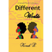 Different Worlds