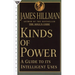 Kinds of Power: A Guide to its Intelligent Uses