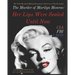 The Murder of Marilyn Monroe: Her Lips Were Sealed Until Now