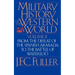 A Military History of the Western World, Vol. II: From the Defeat of the Spanish Armada to the Battle of Waterloo