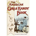 American Girls Handy Book: How to Amuse Yourself and Others (Nonpareil Books)