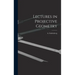 Lectures in Projective Geometry