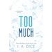 Too Much: Hayes Brothers Book 1