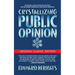 Crystallizing Public Opinion (Original Classic Edition)