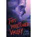 This Wretched Valley