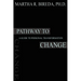 Pathway to Change: A Guide to Personal Transformation