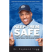 Keep Them Safe: An Educator's Guide to School Safety, Digital Safety, and Personal Safety