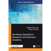 Modeling Operations Research and Business Analytics