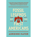 Fossil Legends of the First Americans