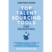 Top Talent Sourcing Tools for Recruiters: A Beginner's Guide to Over 50+ Talent Sourcing Tools