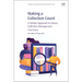 Making a Collection Count: A Holistic Approach to Library Collection Management