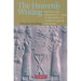 The Heavenly Writing: Divination, Horoscopy, and Astronomy in Mesopotamian Culture