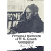 Personal Memoirs of U. S. Grant, Complete