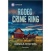 Rodeo Crime Ring