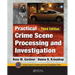 Practical Crime Scene Processing and Investigation, Third Edition