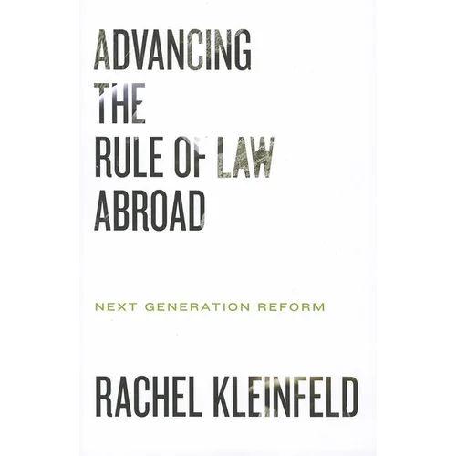 Advancing the Rule of Law Abroad: Next Generation Reform