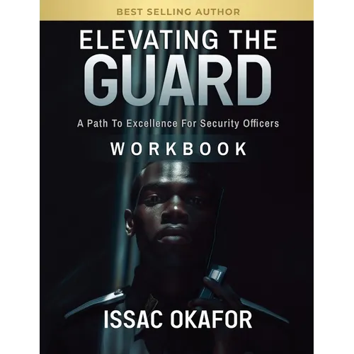 Elevating the Guard Workbook