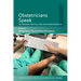 Obstetricians Speak: On Training, Practice, Fear, and Transformation