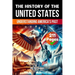 The History of the United States of America: Understanding America's Past (Skriuwer.com Edition)