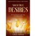 Motivation Journal For Women: Your True Desires - All You Need To Light That Fire Within You