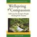 Wellspring of Compassion: Self-Care for Sensitive People Healing from Trauma