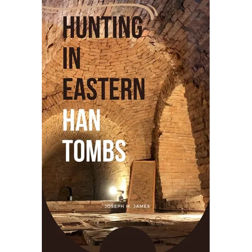 Hunting in Eastern Han Tombs