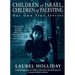 Children of Israel, Children of Palestine