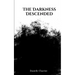 The Darkness Descended