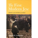 The First Modern Jew: Spinoza and the History of an Image