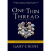 One Thin Thread