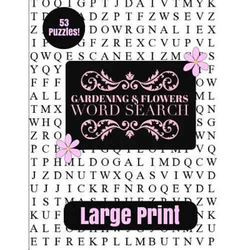 Gardening & Flowers Large Print Word Search