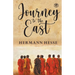 The Journey To The East