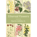 Ethereal Flowers