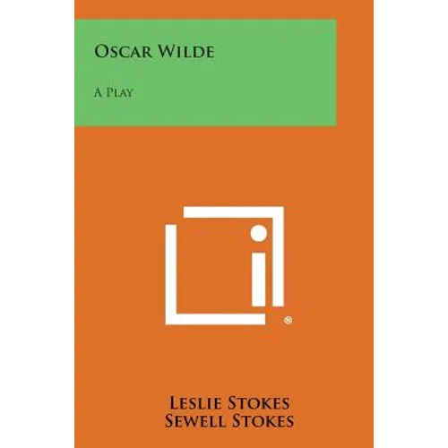 Oscar Wilde: A Play