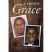A Trophy of Grace