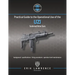 Practical Guide to the Operational Use of the Uzi Submachine Gun