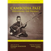Cambodia Past: Explaining the Present