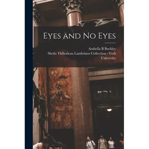 Eyes and no Eyes
